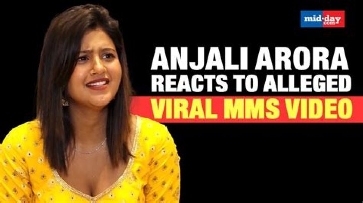 Anjali Arora: Unveiling the Truth Behind the Controversial MMS Video