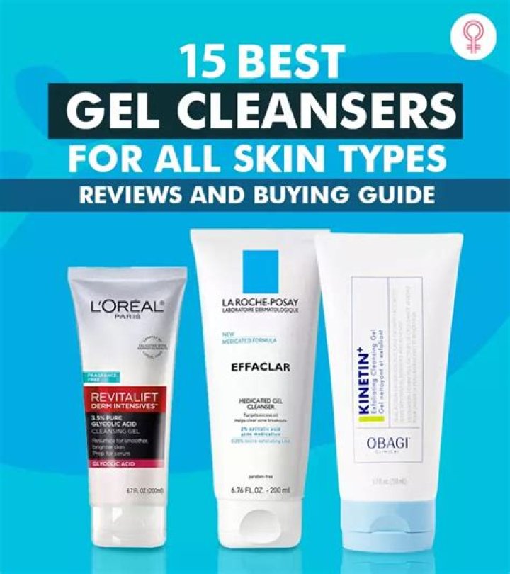 Best Gel Cleansers: The Ultimate Guide for a Radiant and Healthy Skin