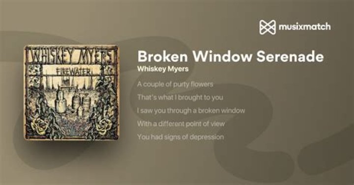Broken Window Serenade: The Story Behind Whiskey Myers' Hit Song