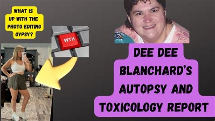 Exploring the Dee Dee Blanchard Autopsy: A Deep Dive into the Case