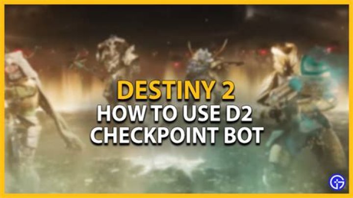 Unlocking the Secrets of the Destiny 2 Checkpoint Bot