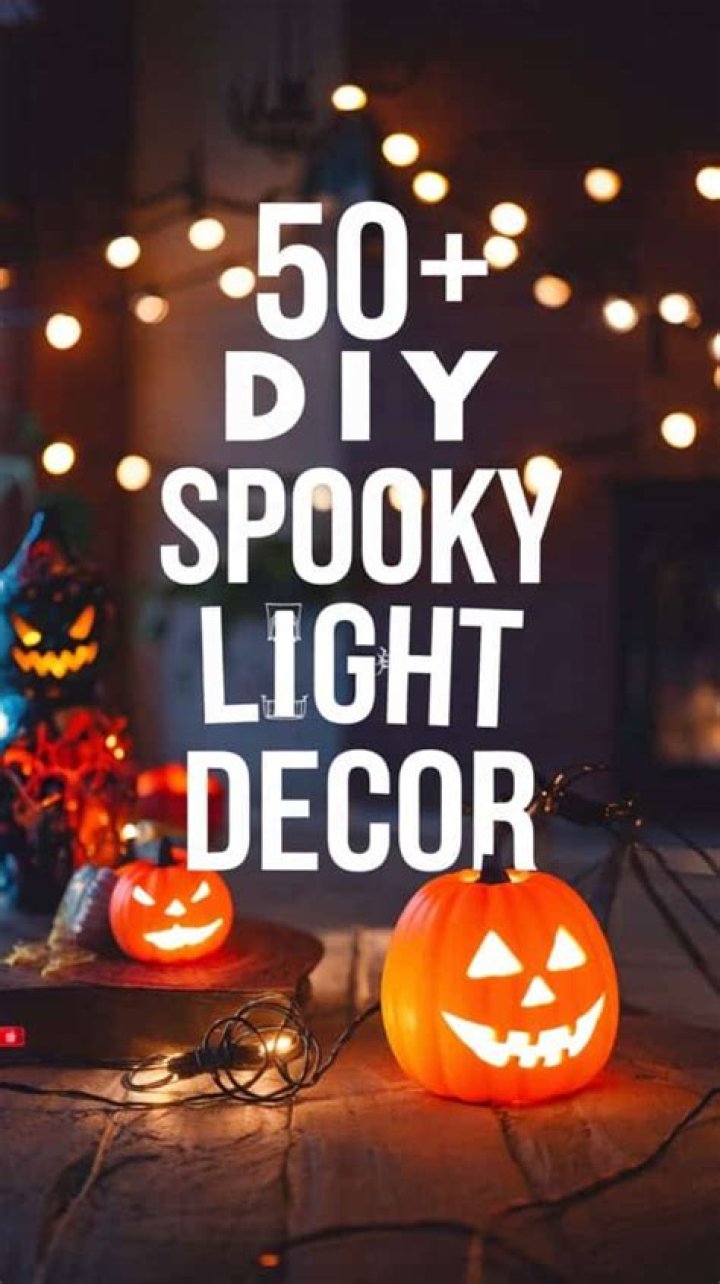 Illuminate the Night: Creative DIY Spooky Light Decor Ideas