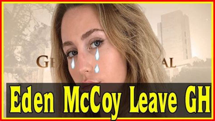 Eden McCoy's Departure from General Hospital: What Fans Need to Know