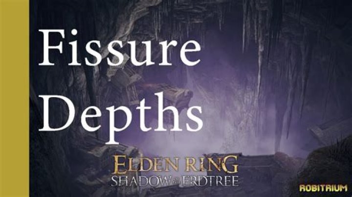 Fissure Depths in Elden Ring: A Comprehensive Guide