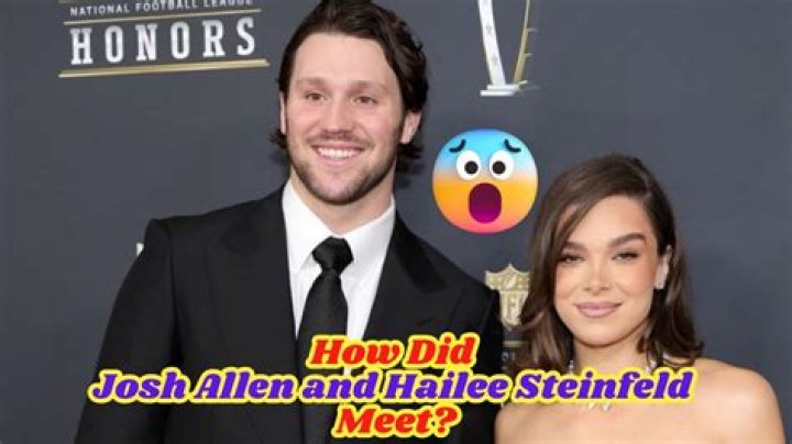 How Did Josh Allen Meet Hailee Steinfeld? A Comprehensive Look into Their Story