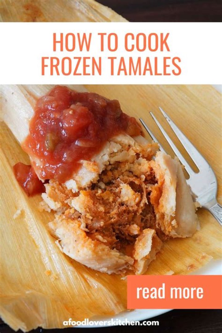 Mastering the Art: How to Cook Frozen Tamales