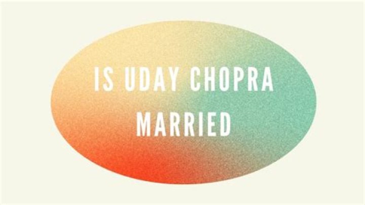 Unraveling the Mystery: Is Uday Chopra Married?