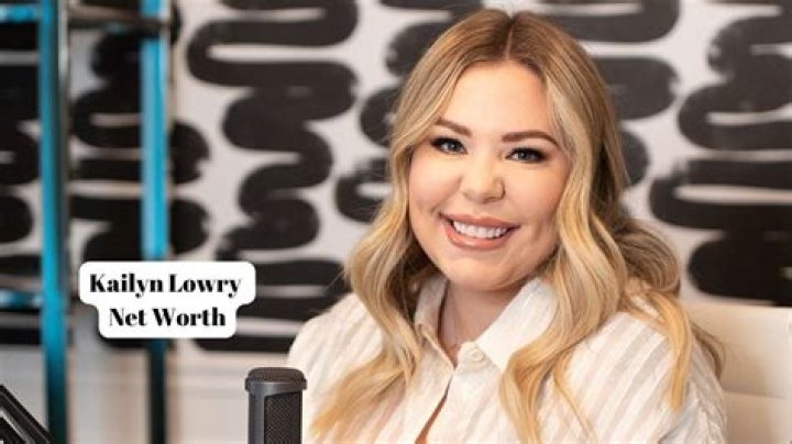 Kailyn Lowry: A Deep Dive into Her Net Worth in 2024