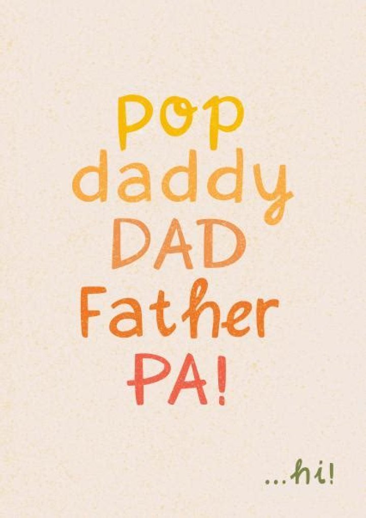 Creative and Heartfelt Names for Dad: A Comprehensive Guide