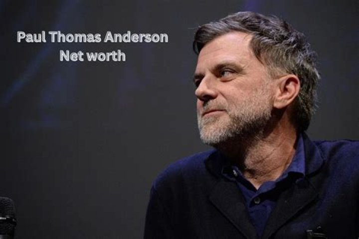 Paul Thomas Anderson: Net Worth, Career, and Personal Life