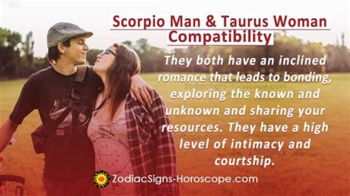 Scorpio Man Taurus Woman: A Comprehensive Guide to Their Relationship Compatibility