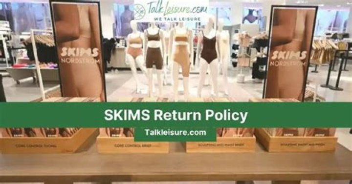 Understanding Skims Return Policy: A Comprehensive Guide