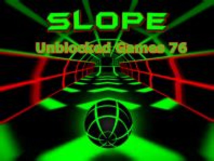 Slope Unblocked Games 76: The Ultimate Guide to Exciting Gameplay
