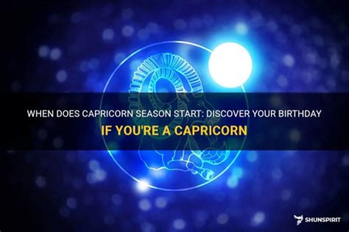 When Does Capricorn Season Start? A Comprehensive Guide