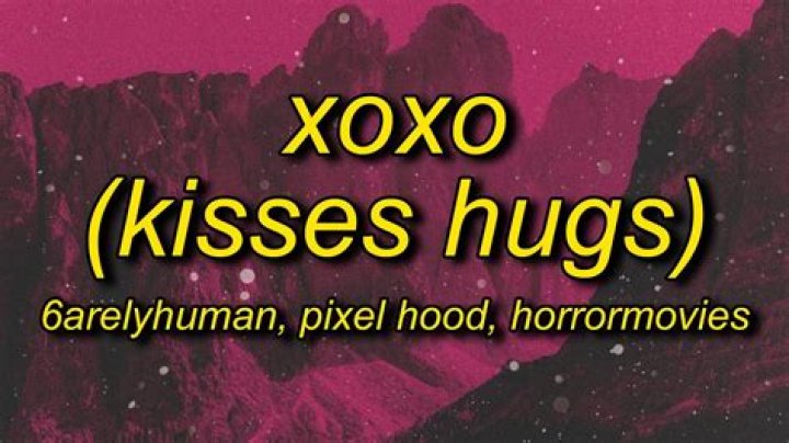 XOXO Kisses Hugs Lyrics: A Deep Dive into the Meaning and Impact